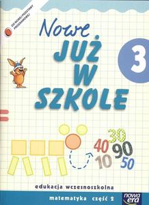 Szkoa na miar Nowe ju w szkole 3 Matematyka cz 2