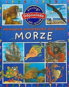 Morze. Obrazkowa encyklopedia dla dzieci - 2825652508