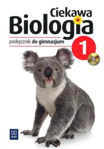 CIEKAWA BIOLOGIA 1 GIMNAZJUM Podrcznik wyd.2011