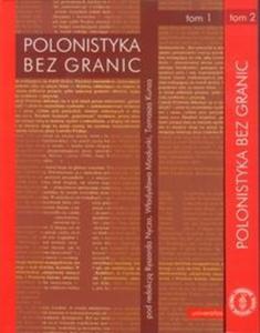 Polonistyka bez granic t.1 i t.2 - 2825718381