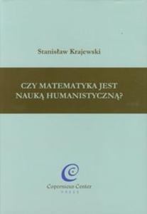 Czy matematyka jest nauk humanistyczn - 2825718479