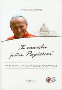 Z zawodu jestem Papieem + CD - 2825718500