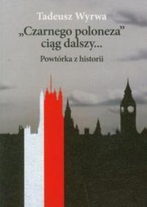 Czarnego poloneza cig dalszy