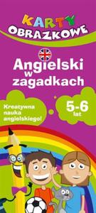 Karty obrazkowe. Angielski w zagadkach 5-6 lat - 2825718578