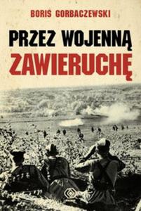 Przez wojenn zawieruch - 2825718644