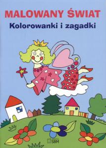 Malowany wiat Kolorowanki i zagadki - 2825718761