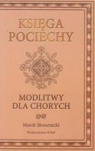 Ksiga pociechy Modlitwy dla chorych - 2825719107