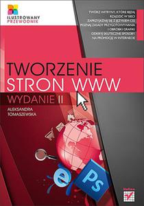 Tworzenie stron WWW. Ilustrowany przewodnik