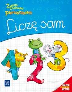 Zanim zostaniesz pierwszakiem. Licz sam - 2825719236