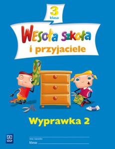 Wesoa szkoa i przyjaciele. Klasa 3, szkoa podstawowa. Wyprawka 2 - 2825719246