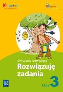 Wesoa szkoa i przyjaciele. Klasa 3, szkoa podstawowa. Rozwizuj zadania. wiczenia rozwijajce