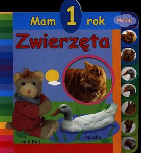 Mam 1 rok. Zwierzta