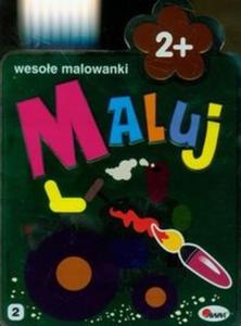 Maluj wesoe malowanki 2+