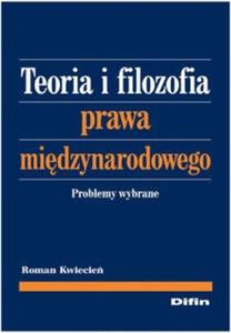 Teoria i filozofia prawa midzynarodowego - 2825719514