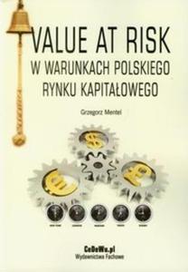 Value at Risk w warunkach polskiego rynku kapitaowego - 2825719521