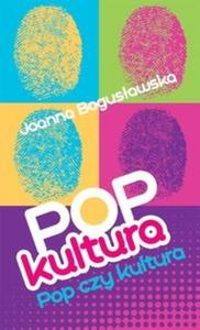 Popkultura pop czy kultura