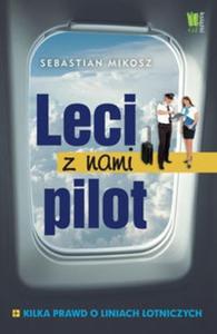 Leci z nami pilot Kilka prawd o liniach lotniczych - 2825719687