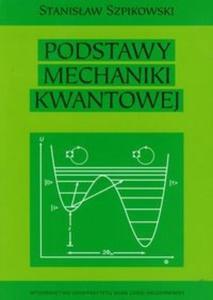 Podstawy mechaniki kwantowej - 2825719729