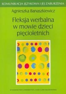 Fleksja werbalna w mowie dzieci picioletnich - 2825719849