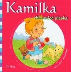 Kamilka chce mie pieska - 2825719864