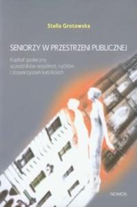 Seniorzy w przestrzeni publicznej - 2825719904