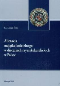 Alienacja majtku kocielnego w diecezjach rzymskokatolickich w Polsce - 2825719927