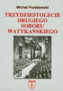 Trzydziestolecie drugiego soboru Watykaskiego - 2825719946