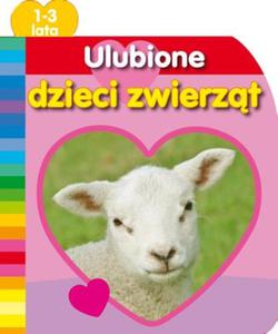 Ulubione dzieci zwierzt. 1-3 lata