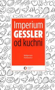 Imperium Gessler od kuchni - 2825720140