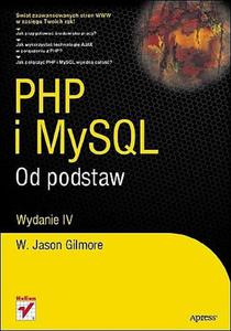 PHP i MySQL. Od podstaw. Wydanie IV - 2825720226