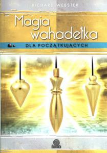 Magia wahadeka dla pocztkujcych - 2825720272