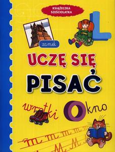 Ucz si pisa. Ksieczka szeciolatka