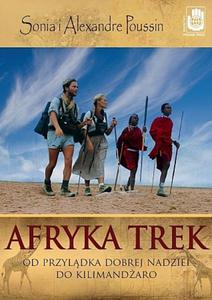 Afryka Trek. Od Przyldka Dobrej Nadziei do Kilimandaro