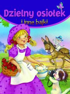 Dzielny osioek i inne bajki