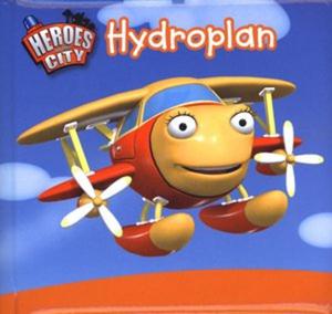 Heroes of the City. Hydroplan