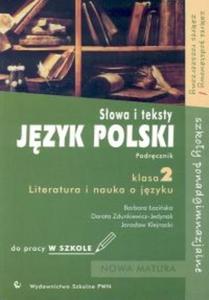 Jzyk polski 2 Sowa i teksty Literatura i nauka o jzyku Podrcznik do pracy w szkole