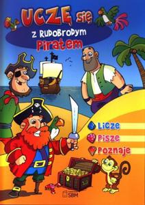 Ucz si z rudobrodym piratem. Licz, pisz, poznaj