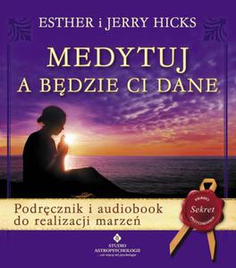 Medytuj a bdzie Ci dane + CD - 2825720708