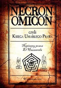 Necronomicon czyli Ksiga Umarego Prawa - 2825720834