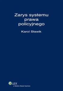 Zarys systemu prawa policyjnego