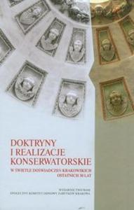 Doktryny i realizacje konserwatorskie w wietle dowiadcze krakowskich ostatnich 30 lat - 2825721025