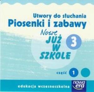 Piosenki i zabawy Nowe Ju w szkole kl 3 cz 1 CD - 2825721059