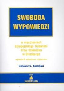 Swoboda wypowiedzi w orzeczeniach Europejskiego Trybunau Praw Czowieka w Strasburgu