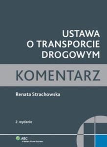 Ustawa o transporcie drogowym Komentarz - 2825721228