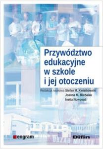 Przywdztwo edukacyjne w szkole i jej otoczeniu - 2825721290