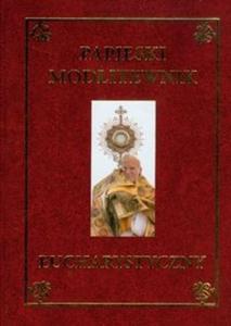 Papieski modlitewnik eucharystyczny - 2825721292