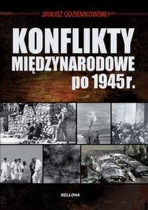 Konflikty midzynarodowe po 1945 roku - 2825721350