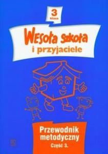 Wesoa szkoa i przyjaciele Kl3 Prze met cz3