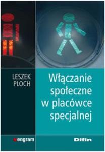 Wczanie spoeczne w placówce specjalnej