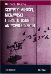 Skrypty mioci nienawici i lku u osb antyspoecznych - 2825721611